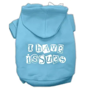 I Have Issues Screen Printed Dog Pet Hoodies Baby Blue Size XXL (18)