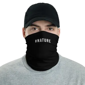 #NATURE Hashtag Neck Gaiter
